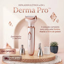 Depilador Elétrico Premium 4 em 1 - DermaPRO + BRINDE 🎁